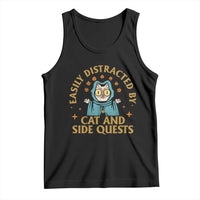 Funny Easily Distracted By Cats And Side Quests Tank Top RPG Tabletop Gamer - Wonder Print Shop