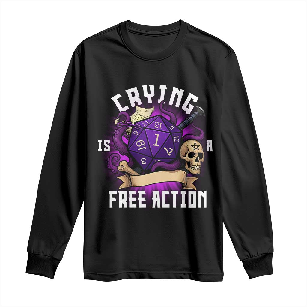 Funny RPG Gamer Crying Is A Free Action Long Sleeve Shirt Vintage D20 Side Quests Tabletop - Wonder Print Shop