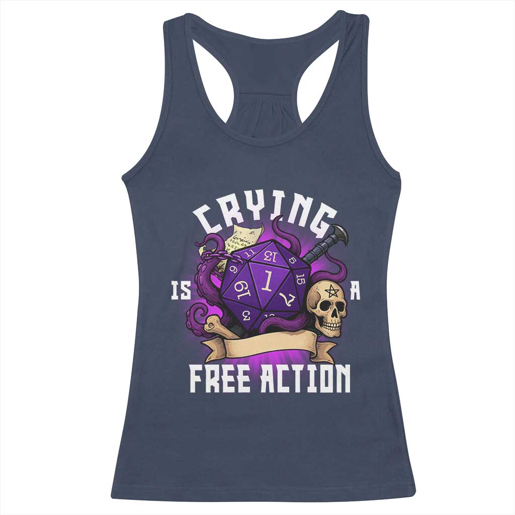 Funny RPG Gamer Crying Is A Free Action Racerback Tank Top Vintage D20 Side Quests Tabletop - Wonder Print Shop