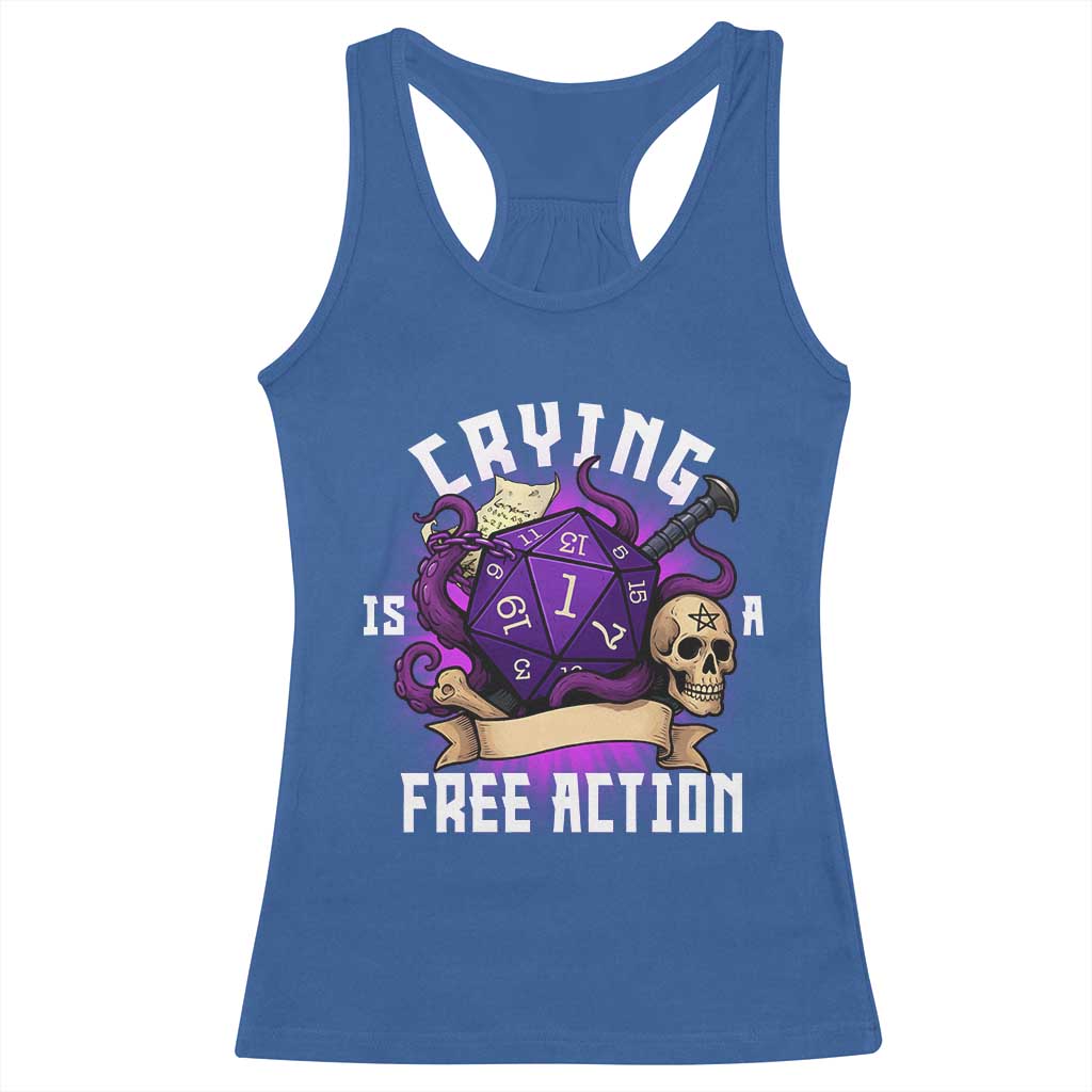Funny RPG Gamer Crying Is A Free Action Racerback Tank Top Vintage D20 Side Quests Tabletop - Wonder Print Shop
