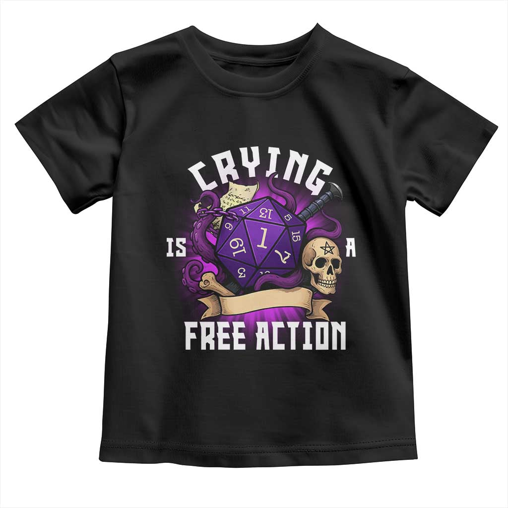 Funny RPG Gamer Crying Is A Free Action Toddler T Shirt Vintage D20 Side Quests Tabletop - Wonder Print Shop