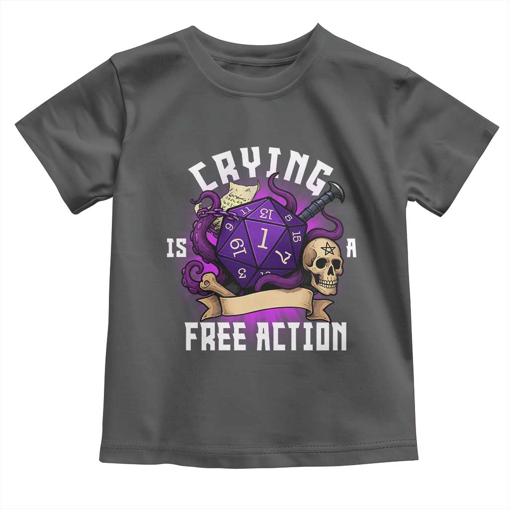 Funny RPG Gamer Crying Is A Free Action Toddler T Shirt Vintage D20 Side Quests Tabletop - Wonder Print Shop