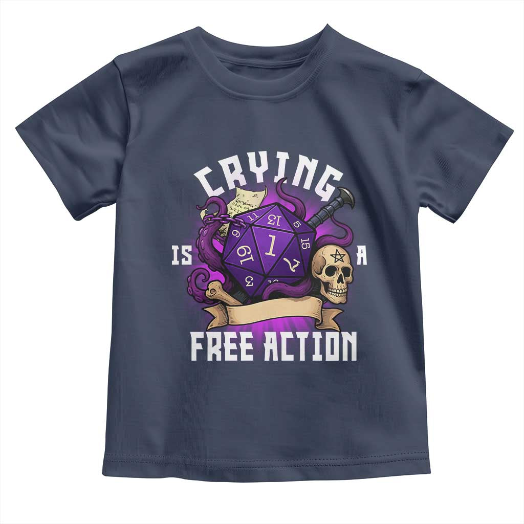 Funny RPG Gamer Crying Is A Free Action Toddler T Shirt Vintage D20 Side Quests Tabletop - Wonder Print Shop