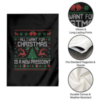 All I Want For Christmas Is A New President Garden Flag Funny Xmas Political Satire - Wonder Print Shop