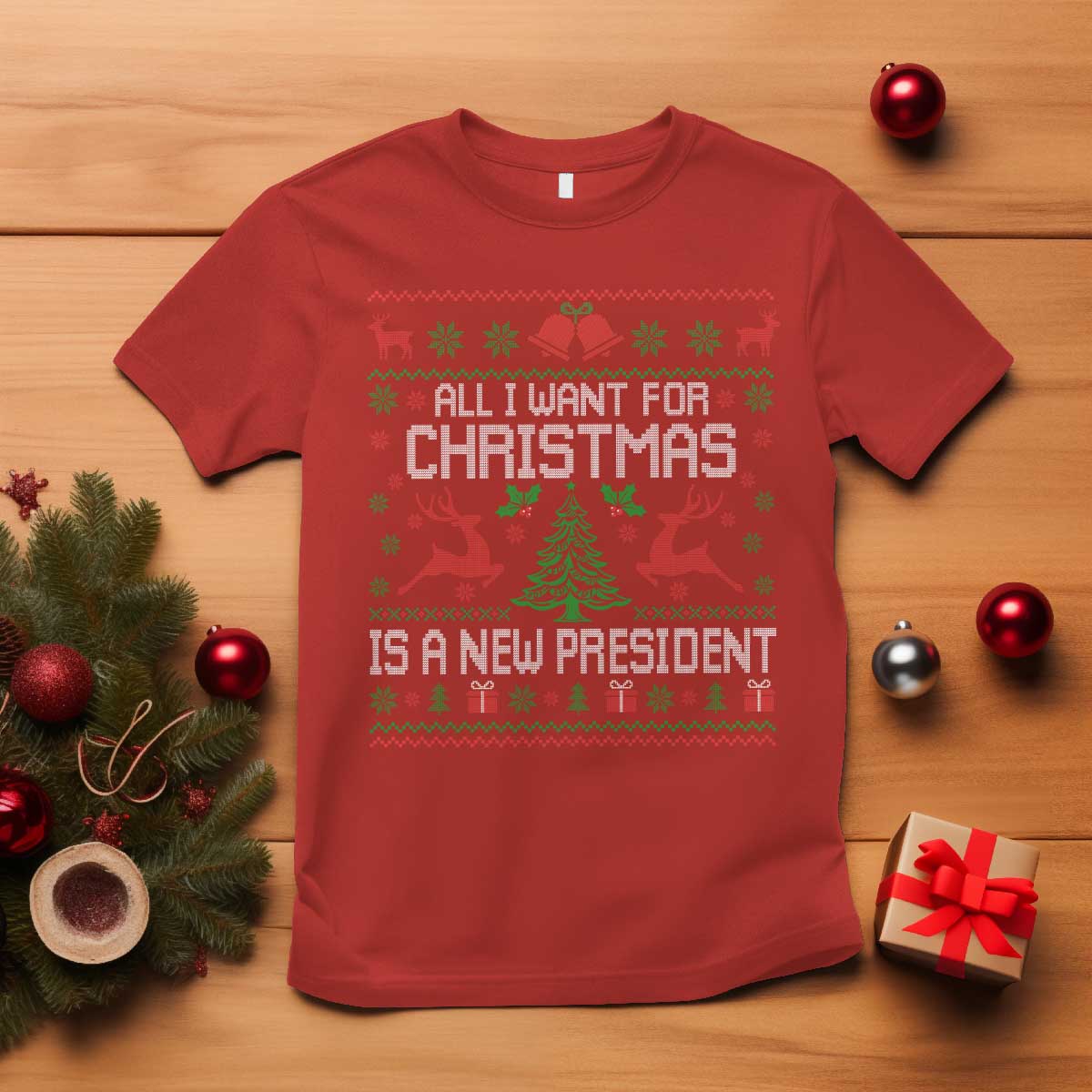 All I Want For Christmas Is A New President T Shirt Funny Xmas Political Satire - Wonder Print Shop
