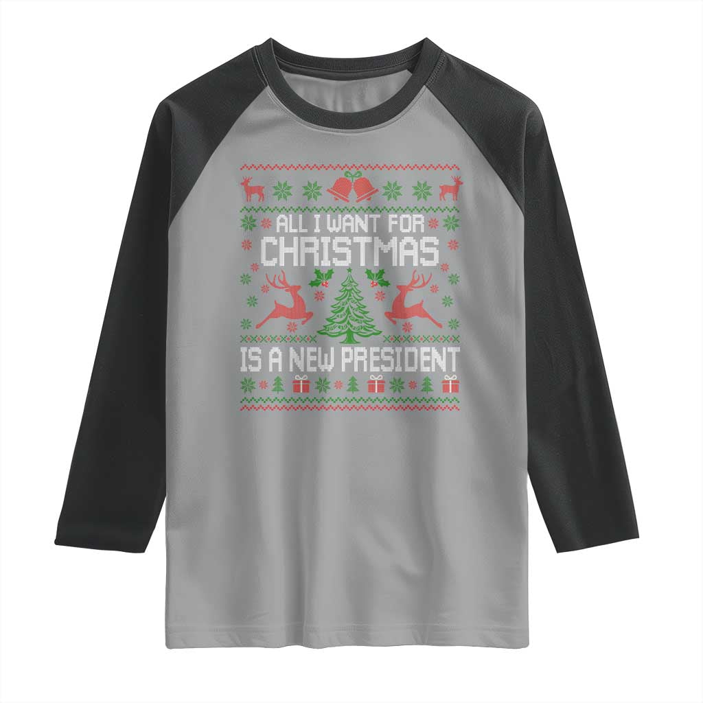 All I Want For Christmas Is A New President Raglan Shirt Funny Xmas Political Satire - Wonder Print Shop
