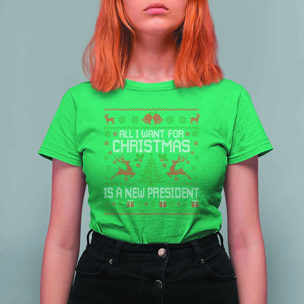 All I Want For Christmas Is A New President T Shirt For Women Funny Xmas Political Satire - Wonder Print Shop