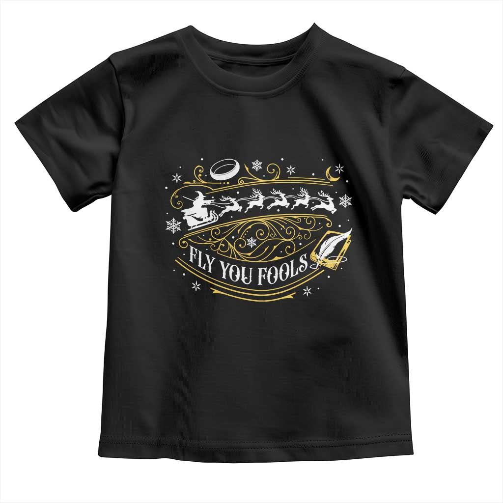 Funny Fly You Fools Christmas Toddler T Shirt Fantasy Movie Wizard Santa Sleigh - Wonder Print Shop