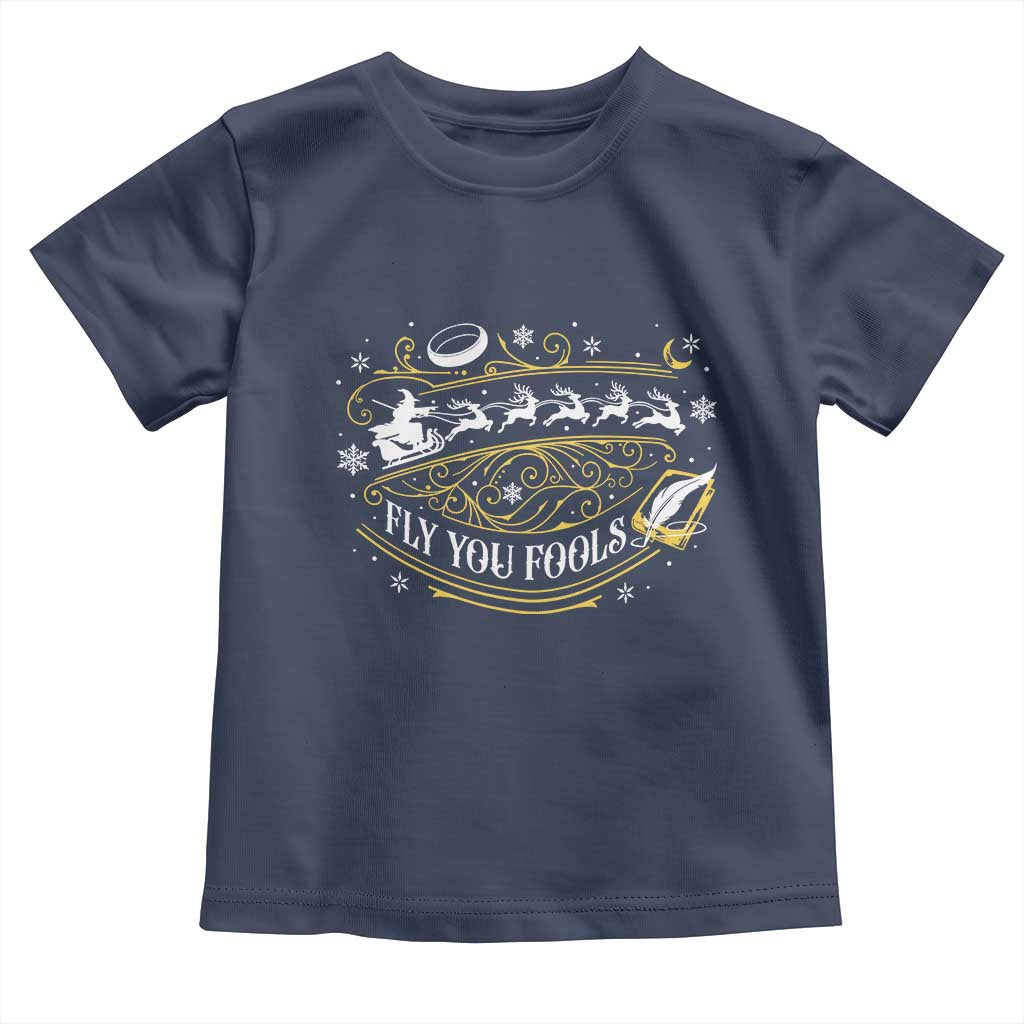 Funny Fly You Fools Christmas Toddler T Shirt Fantasy Movie Wizard Santa Sleigh - Wonder Print Shop