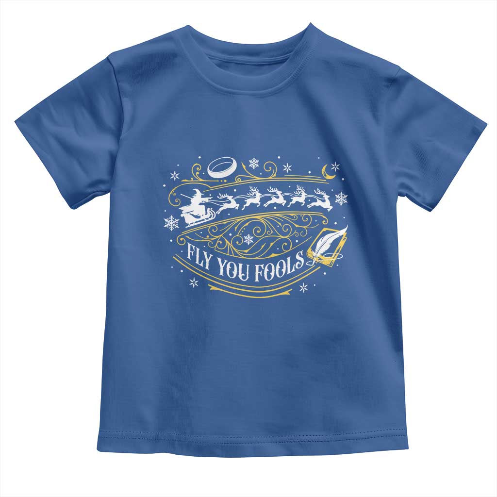 Funny Fly You Fools Christmas Toddler T Shirt Fantasy Movie Wizard Santa Sleigh - Wonder Print Shop