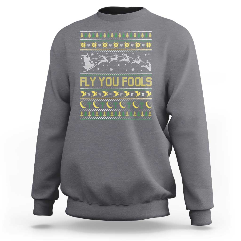 Funny Fly You Fools Christmas Sweatshirt Fantasy Movie Xmas Wizard Santa - Wonder Print Shop