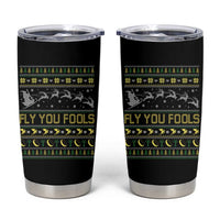 Funny Fly You Fools Christmas Tumbler Cup Fantasy Movie Xmas Wizard Santa - Wonder Print Shop
