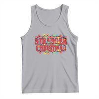 Stranger Christmas Tank Top Funny Xmas Alphabet Neon Lights Movie - Wonder Print Shop