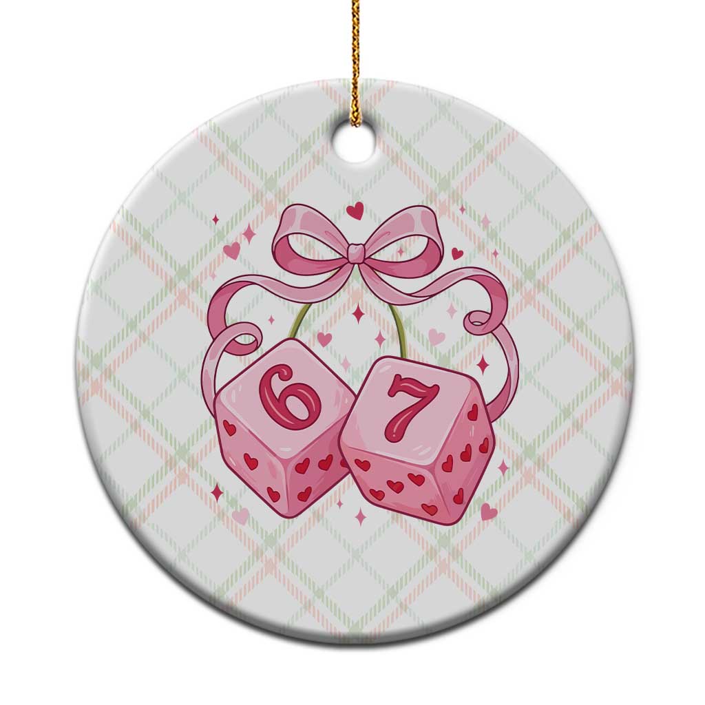 Funny 67 Dice Valentines Day Six Seven Meme Coquette Ceramic Ornament