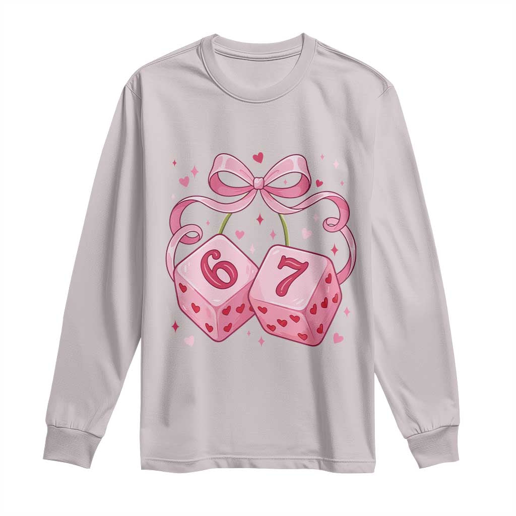 Funny 67 Dice Valentines Day Six Seven Meme Coquette Long Sleeve Shirt