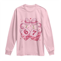 Funny 67 Dice Valentines Day Six Seven Meme Coquette Long Sleeve Shirt