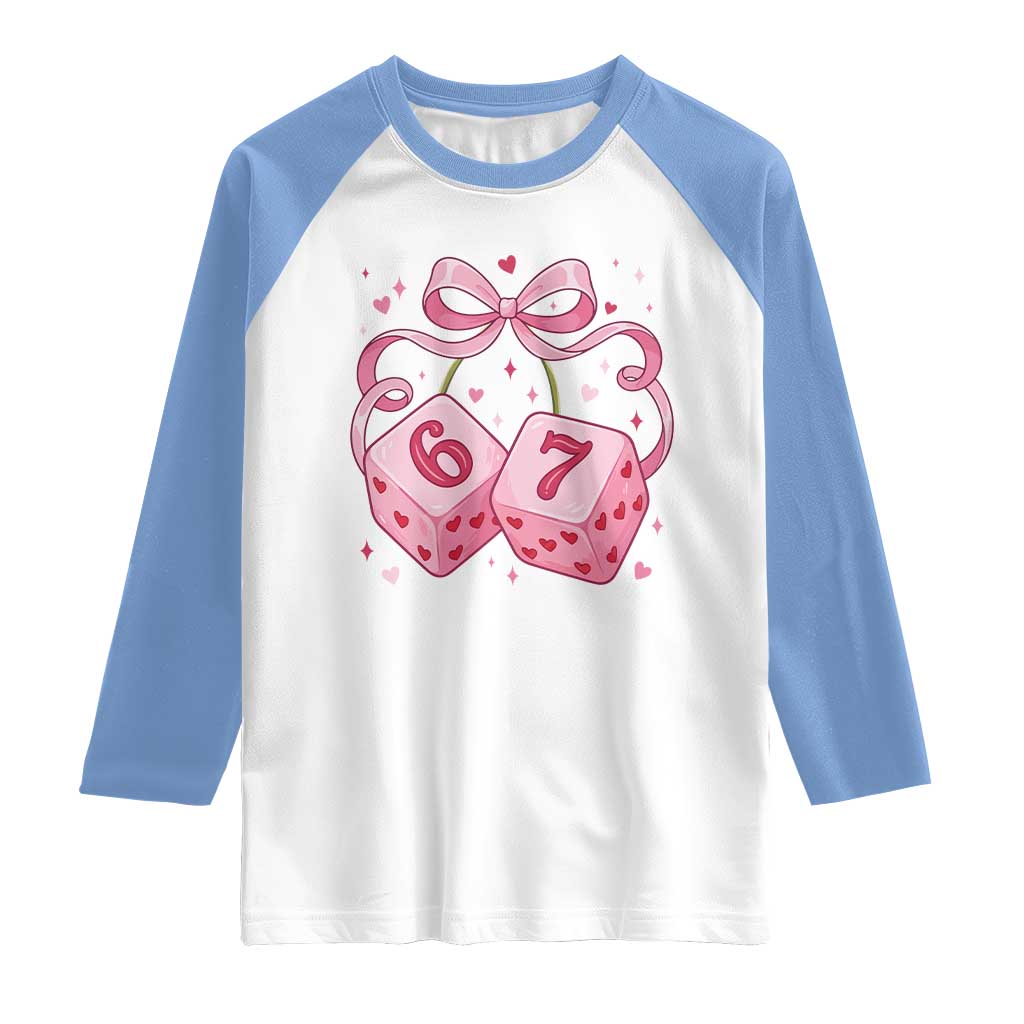 Funny 67 Dice Valentines Day Six Seven Meme Coquette Raglan Shirt