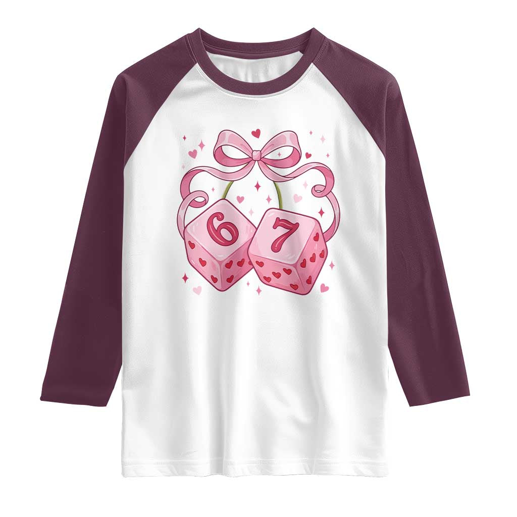 Funny 67 Dice Valentines Day Six Seven Meme Coquette Raglan Shirt
