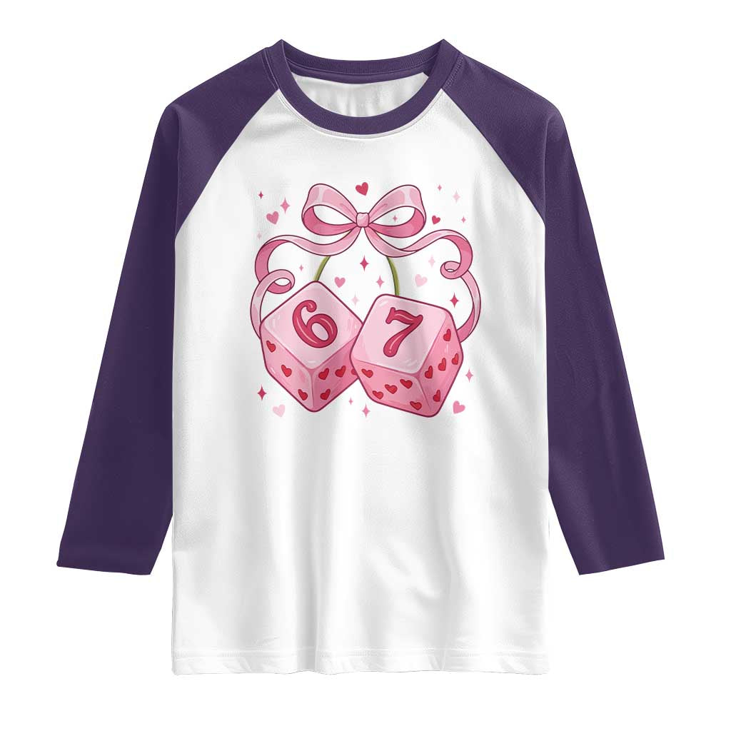 Funny 67 Dice Valentines Day Six Seven Meme Coquette Raglan Shirt