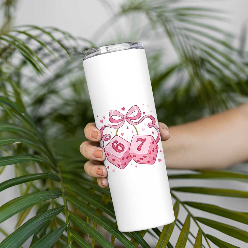 Funny 67 Dice Valentines Day Six Seven Meme Coquette Skinny Tumbler