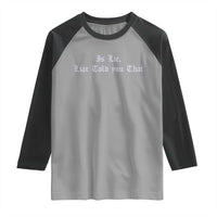 Is Lie Liar Told You That Raglan Shirt Funny Romance Hockey Quote - Wonder Print Shop