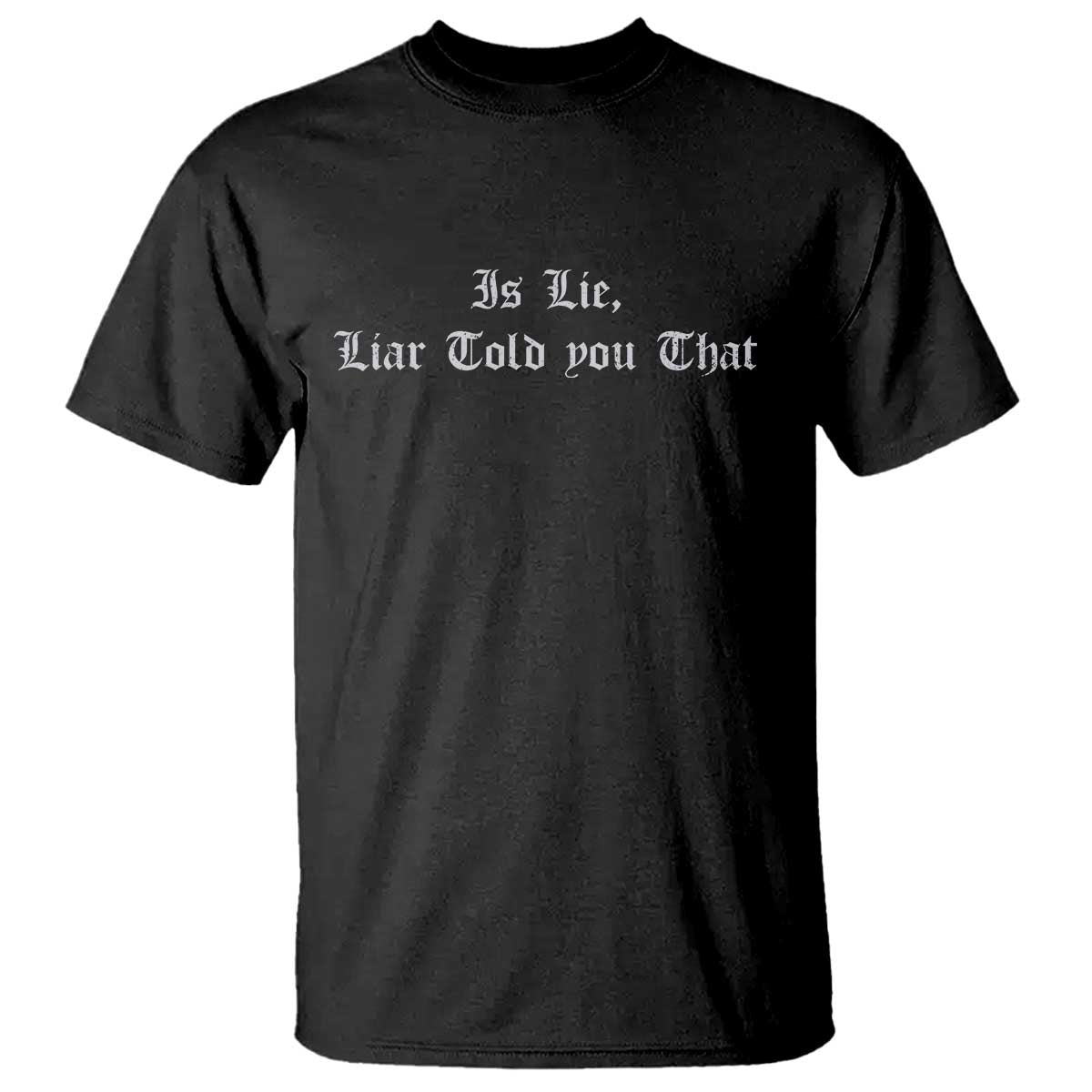 Is Lie Liar Told You That T Shirt Funny Romance Hockey Quote - Wonder Print Shop