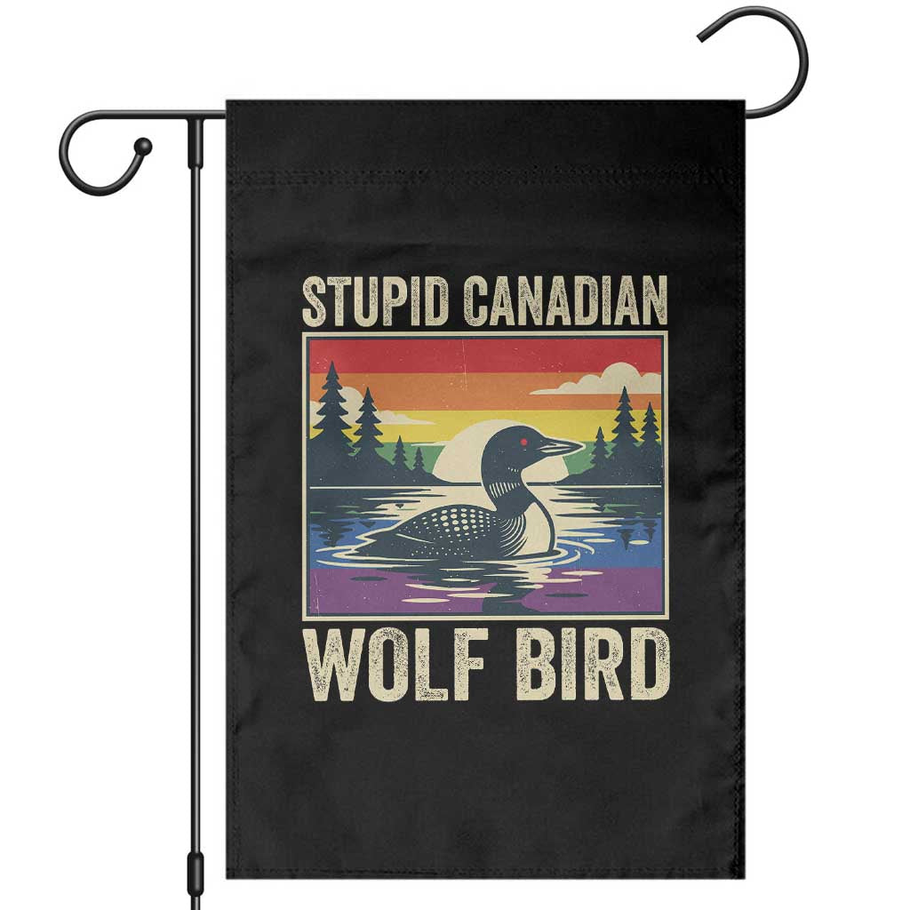 Stupid Canadian Wolf Bird Garden Flag Funny Common Loon Meme LGBT Hockey - Wonder Print Shop