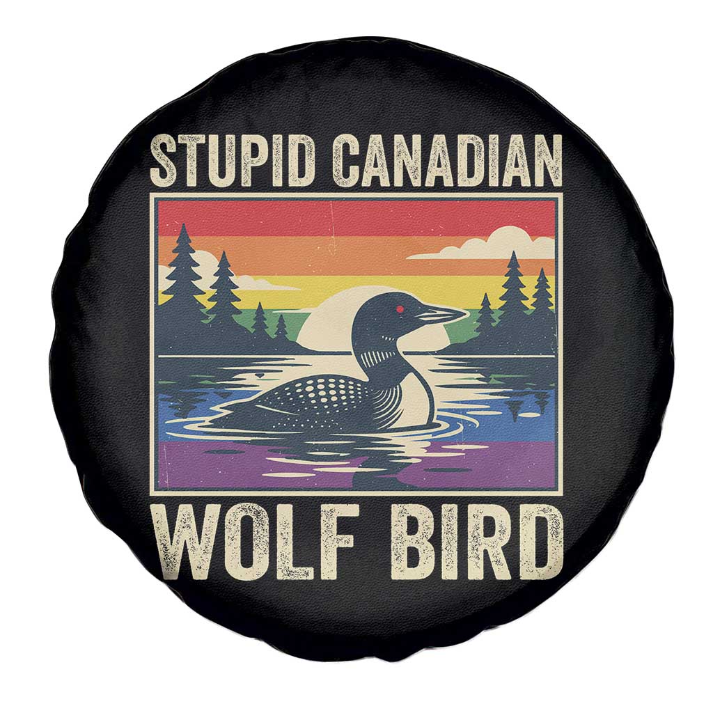 Stupid Canadian Wolf Bird Spare Tire Cover Funny Common Loon Meme LGBT Hockey - Wonder Print Shop