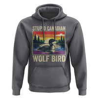 Stupid Canadian Wolf Bird Hoodie Funny Common Loon Meme LGBT Hockey - Wonder Print Shop
