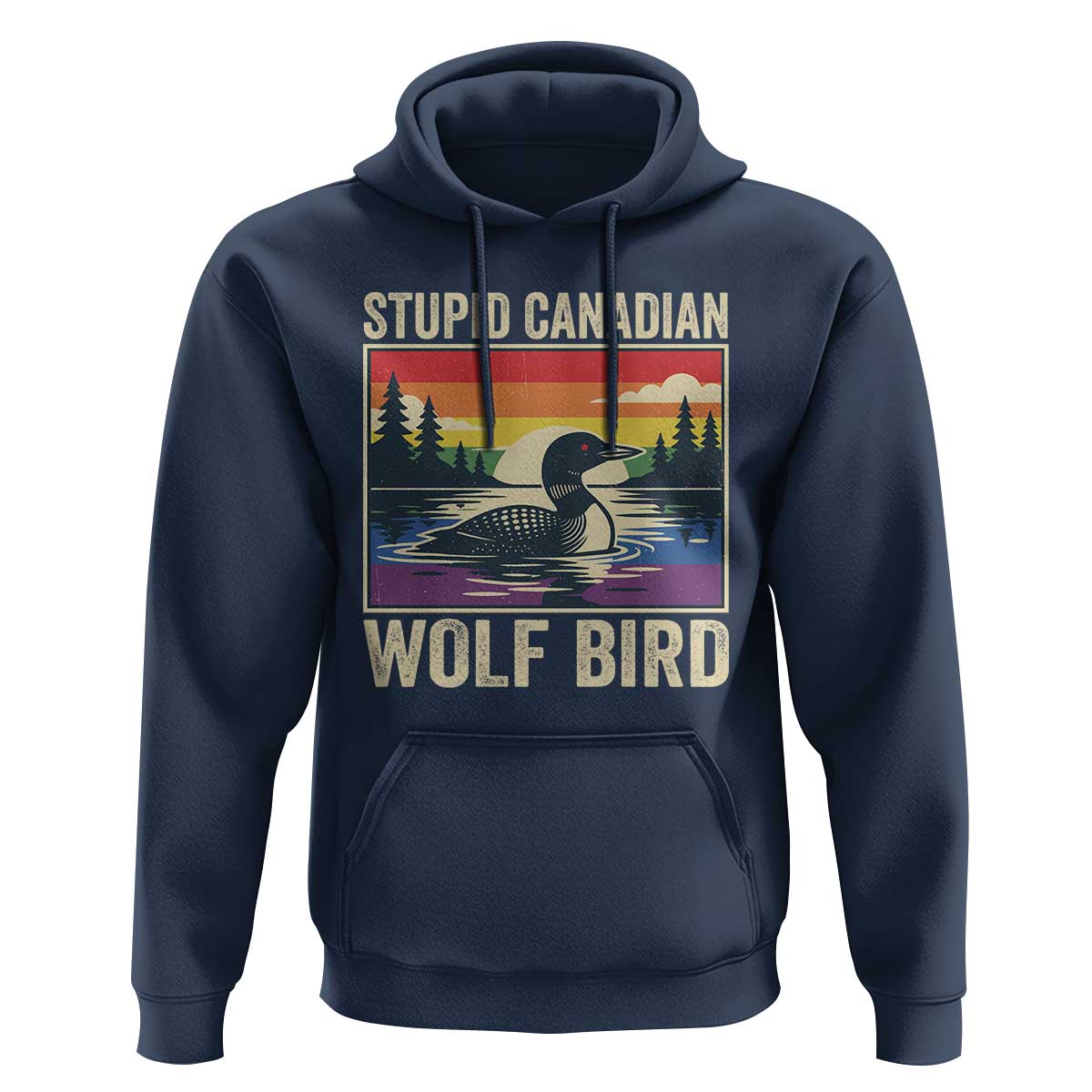 Stupid Canadian Wolf Bird Hoodie Funny Common Loon Meme LGBT Hockey - Wonder Print Shop