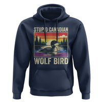 Stupid Canadian Wolf Bird Hoodie Funny Common Loon Meme LGBT Hockey - Wonder Print Shop