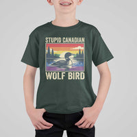 Stupid Canadian Wolf Bird T Shirt For Kid Funny Common Loon Meme LGBT Hockey - Wonder Print Shop