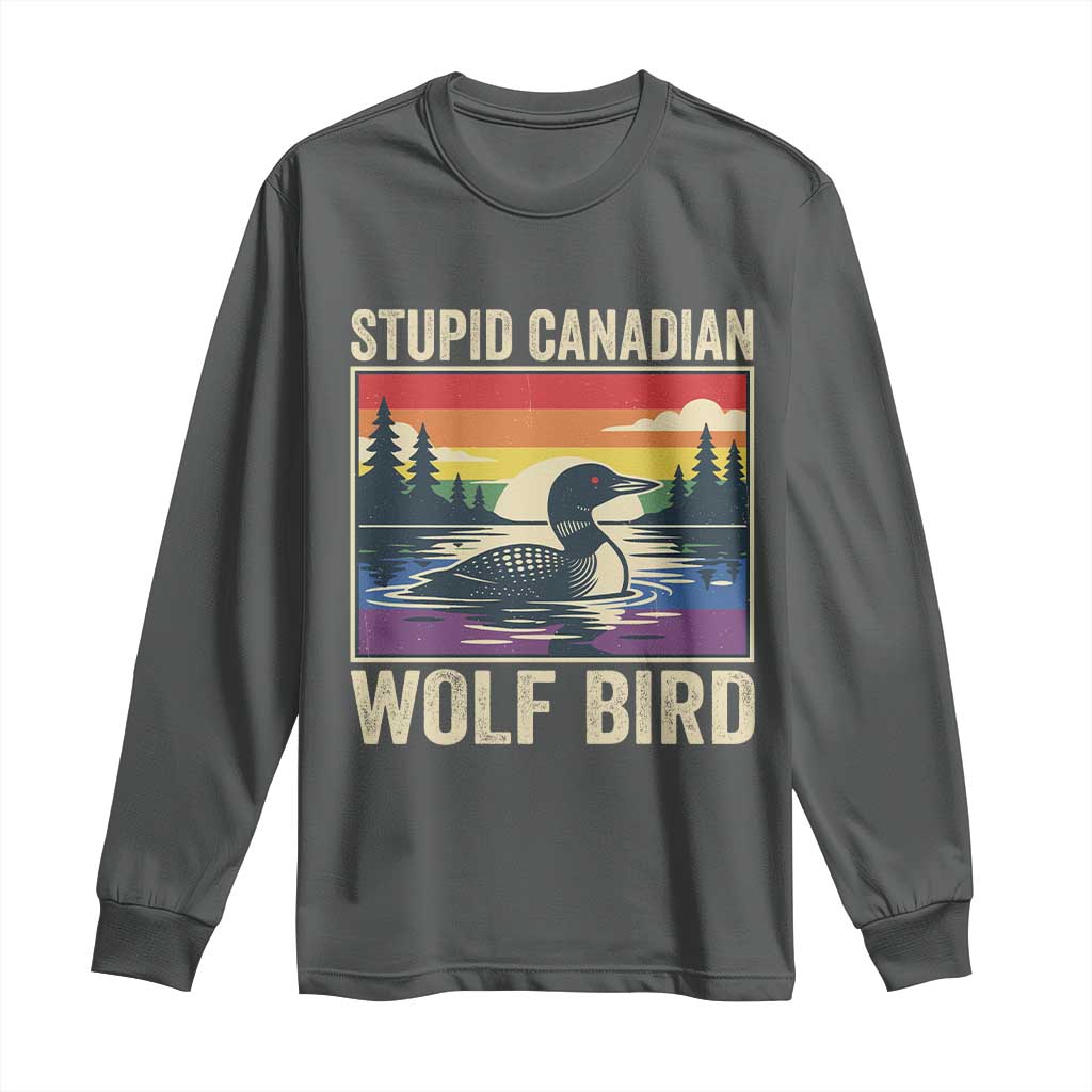Stupid Canadian Wolf Bird Long Sleeve Shirt Funny Common Loon Meme LGBT Hockey - Wonder Print Shop