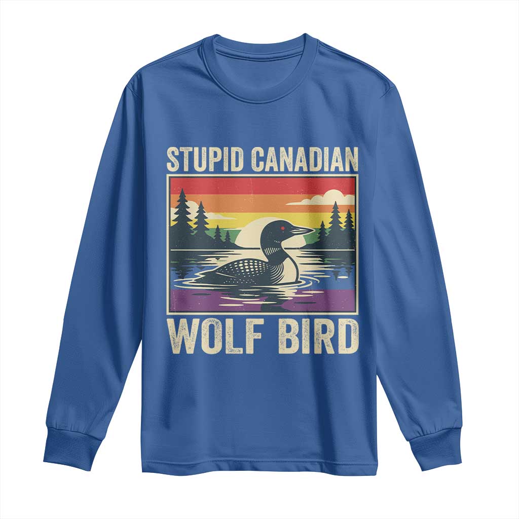 Stupid Canadian Wolf Bird Long Sleeve Shirt Funny Common Loon Meme LGBT Hockey - Wonder Print Shop