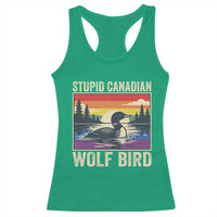 Stupid Canadian Wolf Bird Racerback Tank Top Funny Common Loon Meme LGBT Hockey - Wonder Print Shop