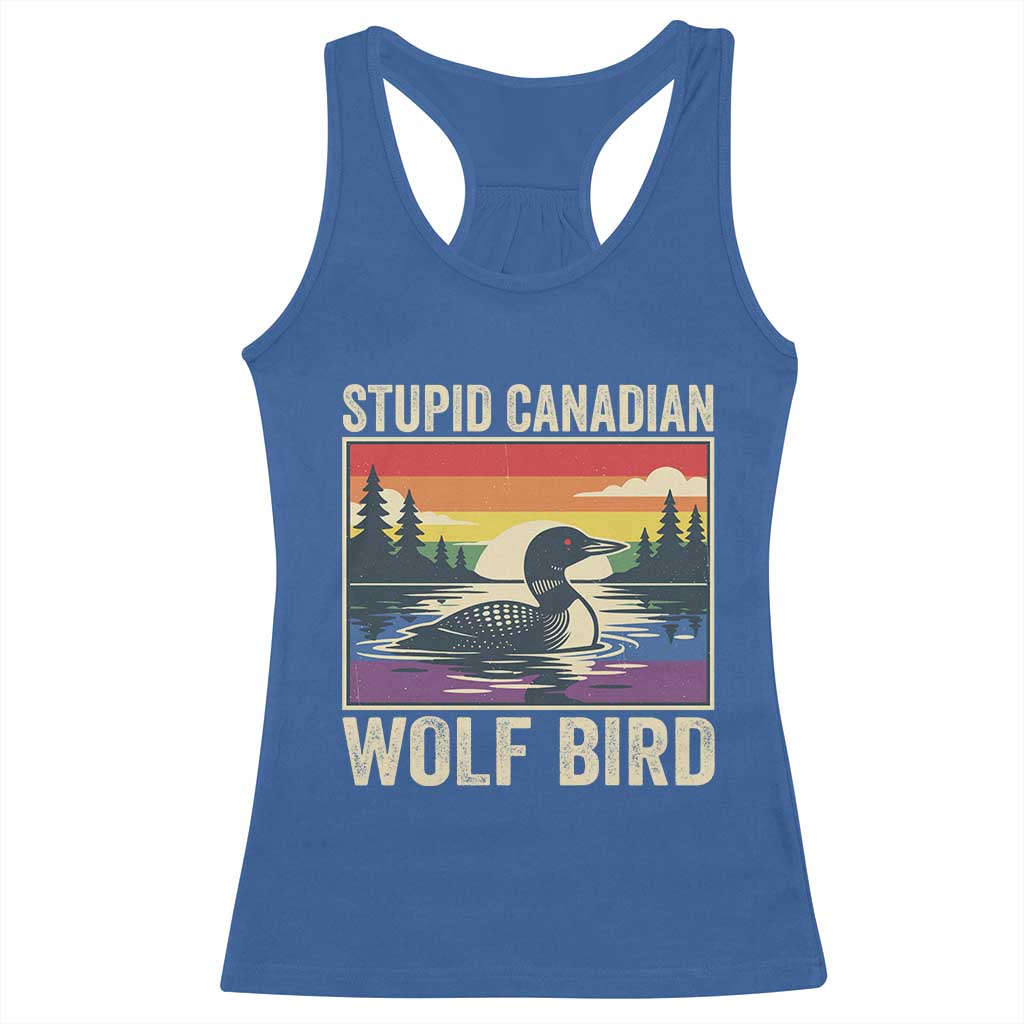 Stupid Canadian Wolf Bird Racerback Tank Top Funny Common Loon Meme LGBT Hockey - Wonder Print Shop