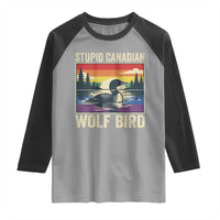 Stupid Canadian Wolf Bird Raglan Shirt Funny Common Loon Meme LGBT Hockey - Wonder Print Shop