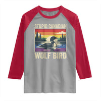 Stupid Canadian Wolf Bird Raglan Shirt Funny Common Loon Meme LGBT Hockey - Wonder Print Shop