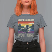Stupid Canadian Wolf Bird T Shirt For Women Funny Common Loon Meme LGBT Hockey - Wonder Print Shop