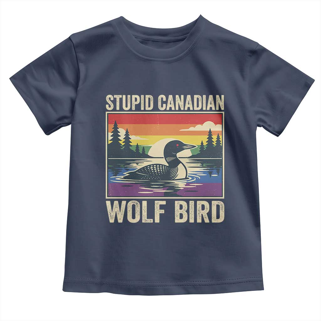 Stupid Canadian Wolf Bird Toddler T Shirt Funny Common Loon Meme LGBT Hockey - Wonder Print Shop