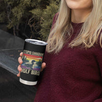 Stupid Canadian Wolf Bird Tumbler Cup Funny Common Loon Meme LGBT Hockey - Wonder Print Shop