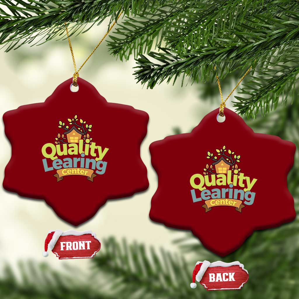 Funny Day Care Ceramic Ornament Quality Learing Center Learning School Quote - Wonder Print Shop