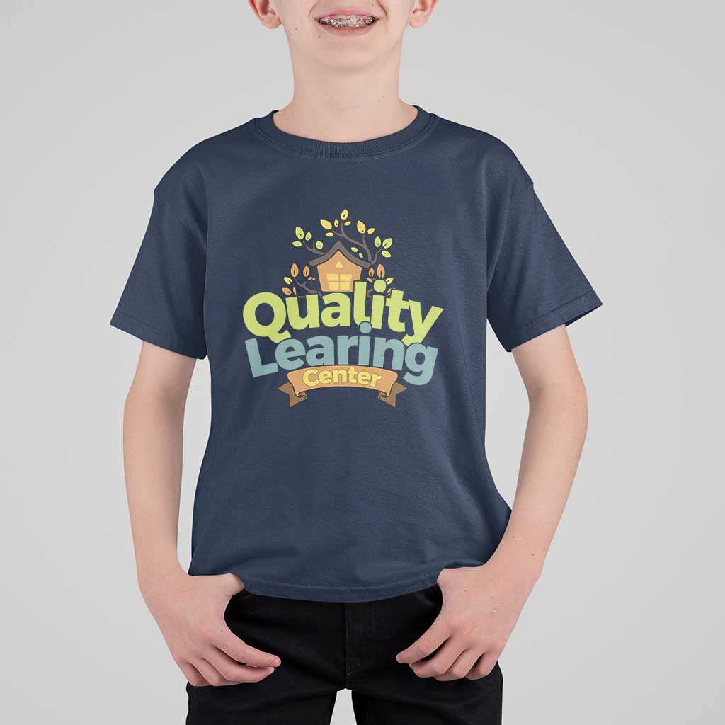 Funny Day Care T Shirt For Kid Quality Learing Center Learning School Quote - Wonder Print Shop