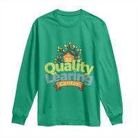 Funny Day Care Long Sleeve Shirt Quality Learing Center Learning School Quote - Wonder Print Shop