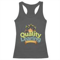 Funny Day Care Racerback Tank Top Quality Learing Center Learning School Quote - Wonder Print Shop