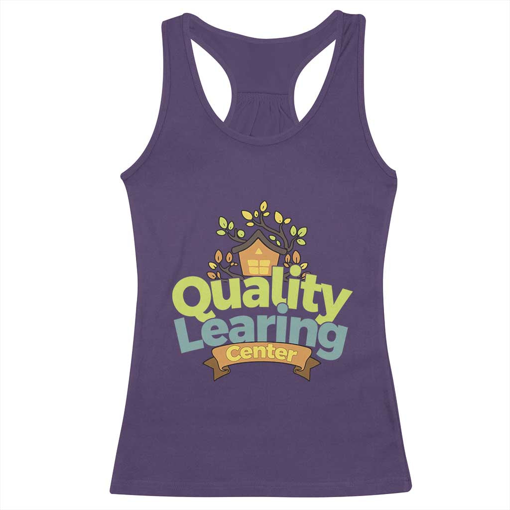 Funny Day Care Racerback Tank Top Quality Learing Center Learning School Quote - Wonder Print Shop