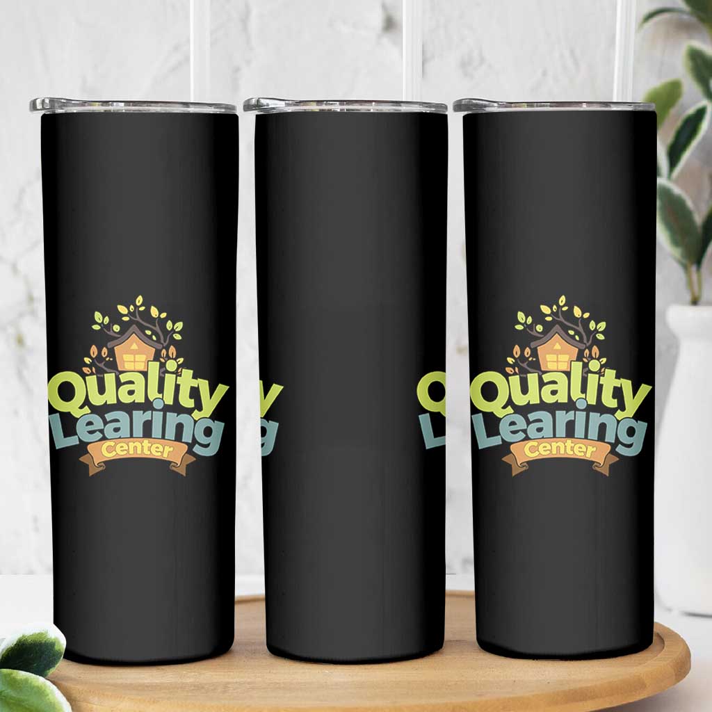Funny Day Care Skinny Tumbler Quality Learing Center Learning School Quote - Wonder Print Shop