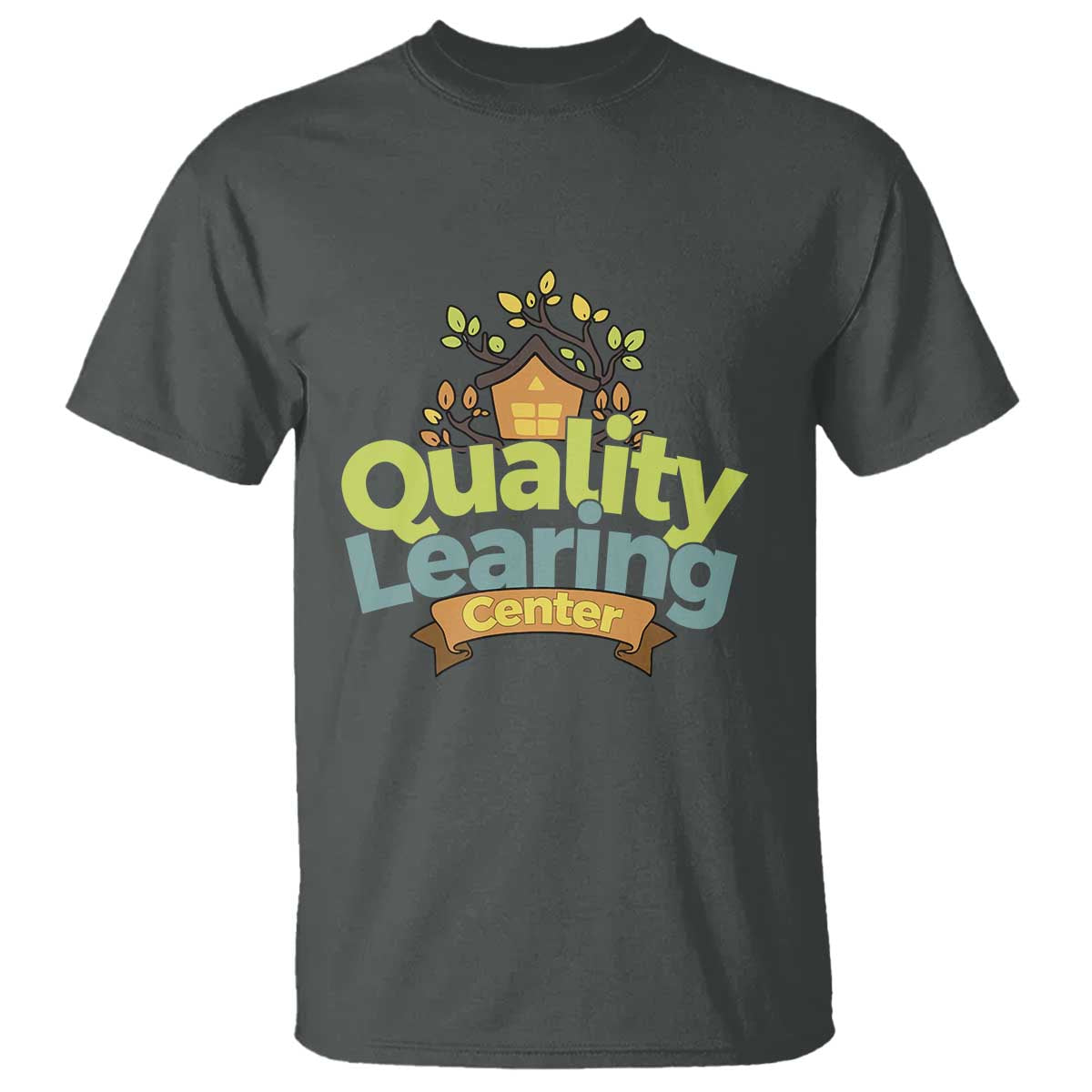 Funny Day Care T Shirt Quality Learing Center Learning School Quote - Wonder Print Shop