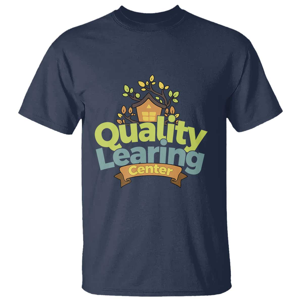 Funny Day Care T Shirt Quality Learing Center Learning School Quote - Wonder Print Shop