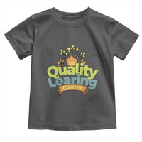 Funny Day Care Toddler T Shirt Quality Learing Center Learning School Quote - Wonder Print Shop